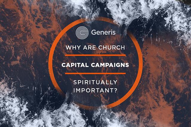 Why are Church Capital Campaigns Spiritually Important?